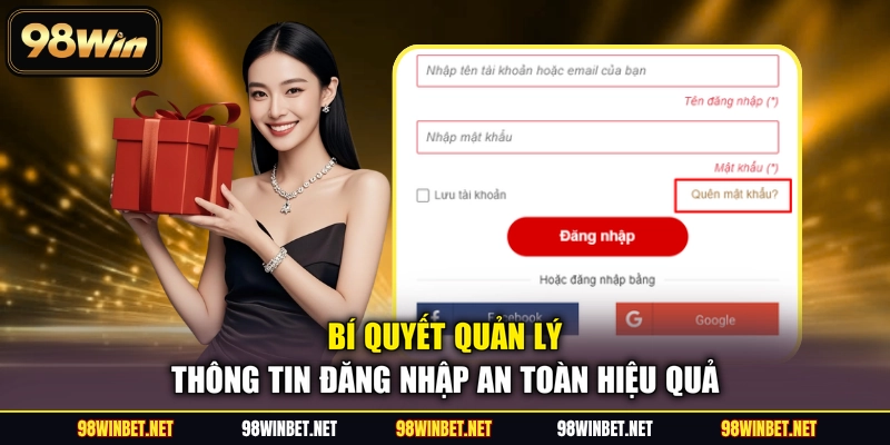 Bí quyết quản lý thông tin đăng nhập an toàn hiệu quả